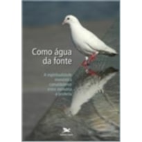 COMO AGUA DA FONTE - 1ª COMO AGUA DA FONTE - 1ª