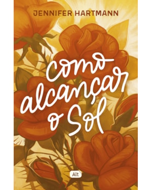 COMO ALCANÇAR O SOL