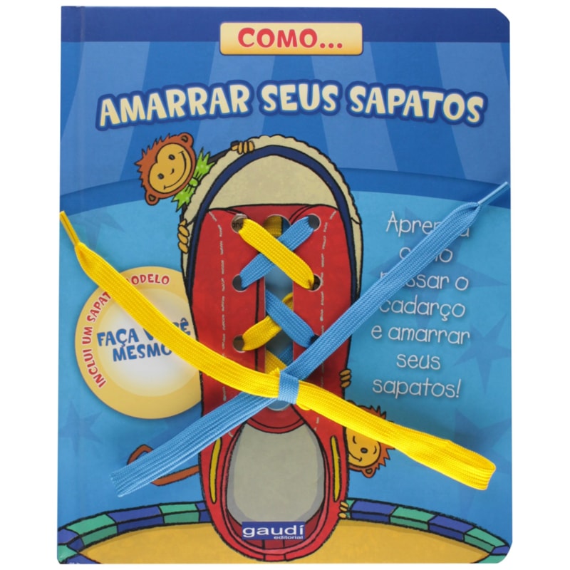 Como... amarrar seus sapatos: aprenda como passar o cadarço e amarrar os seus sapatos