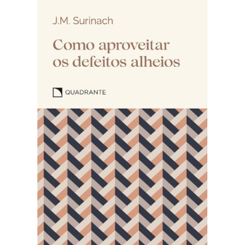 COMO APROVEITAR OS DEFEITOS ALHEIOS