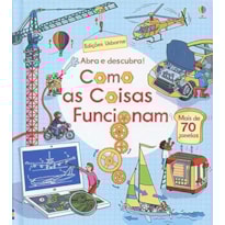 COMO AS COISAS FUNCIONAM: ABRA E DESCUBRA!