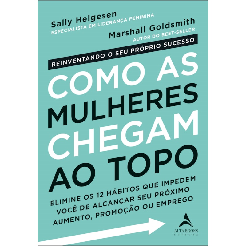 Como as mulheres chegam ao topo