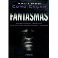 COMO CAÇAR FANTASMAS