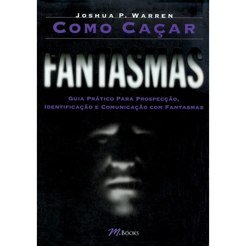 Como caçar fantasmas