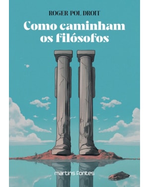 Como caminham os filosófos