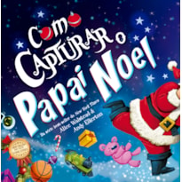 COMO CAPTURAR O PAPAI NOEL