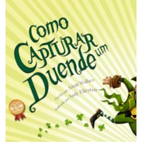 COMO CAPTURAR UM DUENDE