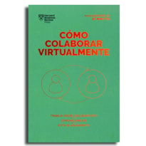 CÓMO COLABORAR VIRTUALMENTE - SERIE MANAGEMENT EN 20 MINUTOS: TRABAJA DESDE CUALQUIER SITIO