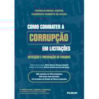 Como combater a corrupção em licitações: detecção e prevenção de fraudes