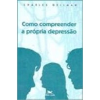 COMO COMPREENDER A PRÓPRIA DEPRESSÃO