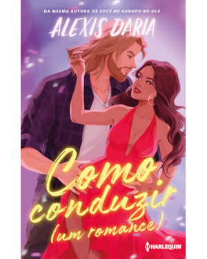 COMO CONDUZIR (UM ROMANCE)