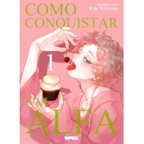 Como conquistar um alfa - Volume 1 (Full Color)