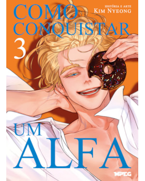 Como conquistar um alfa - Volume 3 (Full Color)