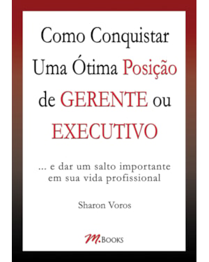 Como conquistar uma ótima posição de gerente ou executivo