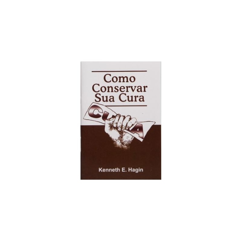 COMO CONSERVAR A SUA CURA