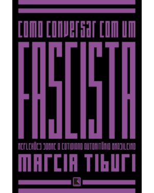 COMO CONVERSAR COM UM FASCISTA