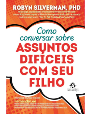 Como conversar sobre assuntos difíceis com o seu filho