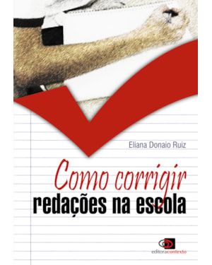 COMO CORRIGIR REDAÇÕES NA ESCOLA