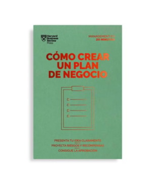Cómo crear un plan de negocio. serie management en 20 minutos