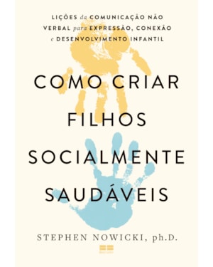COMO CRIAR FILHOS SOCIALMENTE SAUDÁVEIS