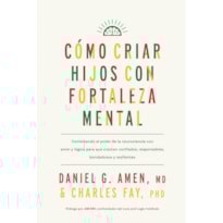 Cómo criar hijos con fortaleza mental