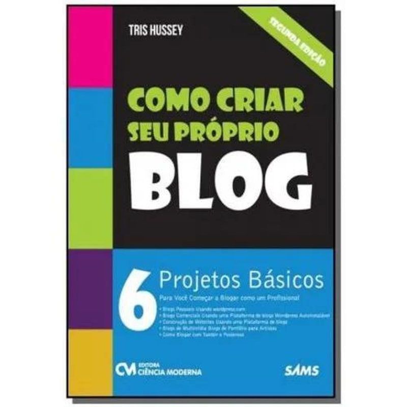 COMO CRIAR SEU PROPRIO BLOG - 6 PROJETOS BASICOS PARA VOCE COMECAR A BLOGAR - 2