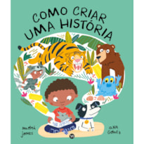 COMO CRIAR UMA HISTÓRIA
