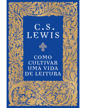 COMO CULTIVAR UMA VIDA DE LEITURA