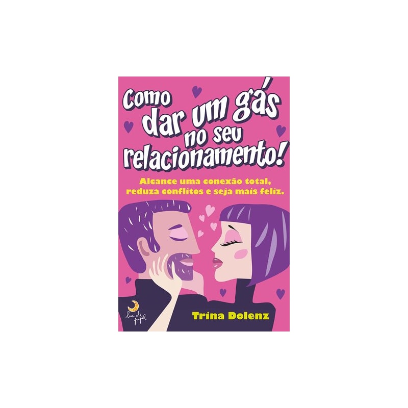 COMO DAR UM GÁS NO SEU RELACIONAMENTO