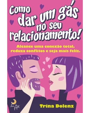 COMO DAR UM GÁS NO SEU RELACIONAMENTO