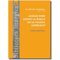 COMO DEBE LEERSE LA BIBLIA EN LA IGLESIA