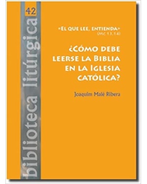 COMO DEBE LEERSE LA BIBLIA EN LA IGLESIA
