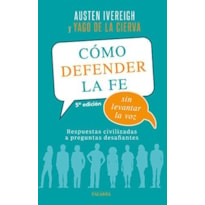 COMO DEFENDER LA FE