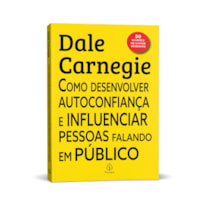 COMO DESENVOLVER AUTOCONFIANÇA E INFLUENCIAR PESSOAS FALANDO EM PÚBLICO