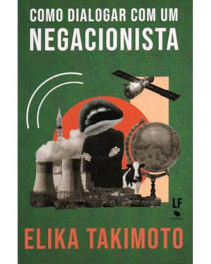 COMO DIALOGAR COM UM NEGACIONISTA
