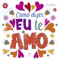 COMO DIZER EU TE AMO