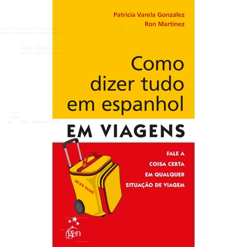 COMO DIZER TUDO EM ESPANHOL EM VIAGENS - FALE A COISA CERTA EM QUALQUER SIT - 1