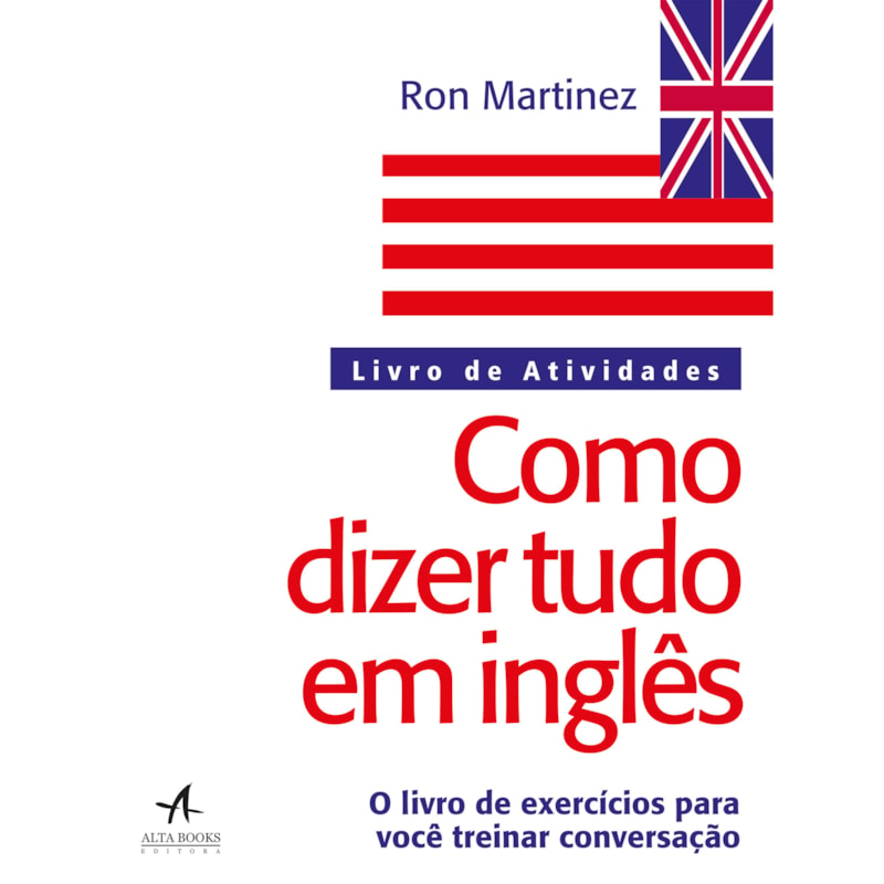 Como dizer tudo em inglês: livro de atividades