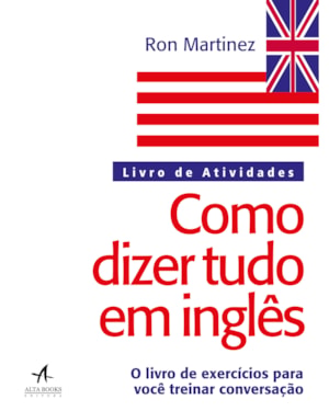 Como dizer tudo em inglês: livro de atividades