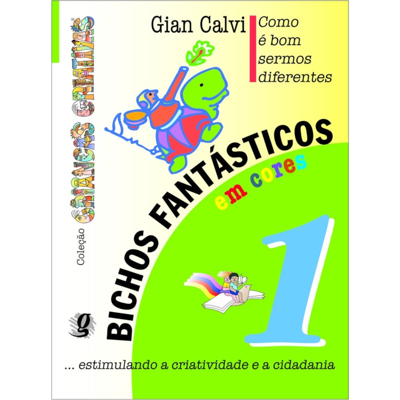 COMO É BOM SERMOS DIFERENTES - BICHOS FANTÁSTICOS, VOLUME 1