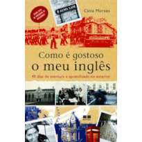 COMO É GOSTOSO O MEU INGLÊS