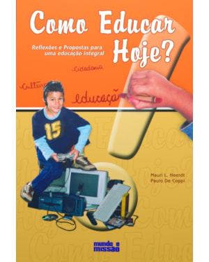 COMO EDUCAR HOJE - 1ª