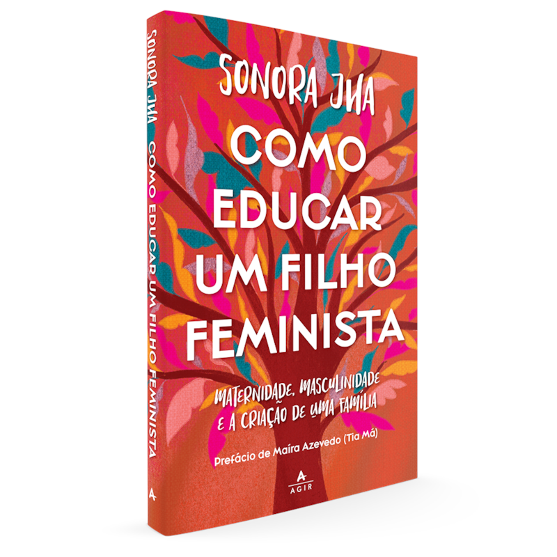 COMO EDUCAR UM FILHO FEMINISTA: MATERNIDADE, MASCULINIDADE E A CRIAÇÃO DE UMA FAMÍLIA