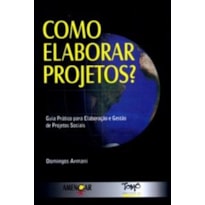 COMO ELABORAR PROJETOS