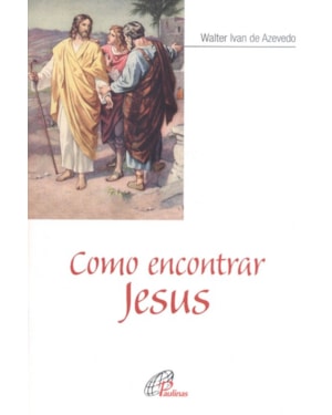 COMO ENCONTRAR JESUS