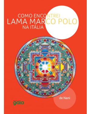 Como encontrei Lama Marco Polo na Itália