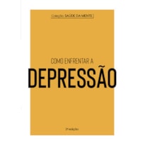 Como enfrentar a depressão