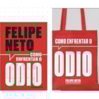 COMO ENFRENTAR O ÓDIO + ECOBAG