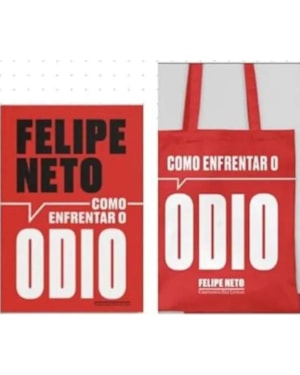 COMO ENFRENTAR O ÓDIO + ECOBAG