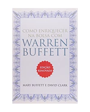 Como enriquecer na Bolsa com Warren Buffett